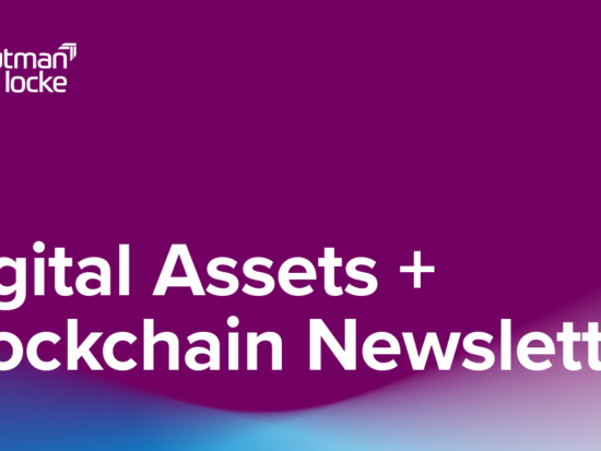 Troutman_LinkedIn_Newsletters_DigitalAssets+BlockchainNewsletter